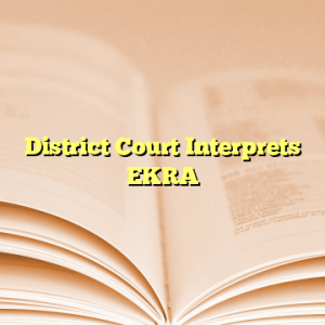 District Court Interprets EKRA